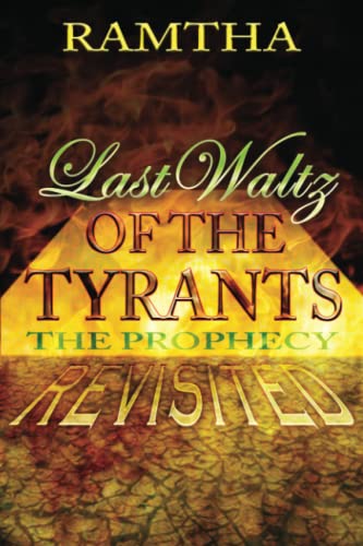 Beispielbild fr Last Waltz of the Tyrants: The Prophecy Revisited zum Verkauf von -OnTimeBooks-