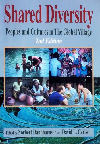 Imagen de archivo de Shared Diversity Peoples and Cultures in the Global Village a la venta por HPB-Red