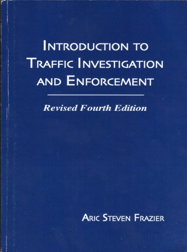 Beispielbild fr Introduction to traffic investigation and enforcement zum Verkauf von ThriftBooks-Dallas