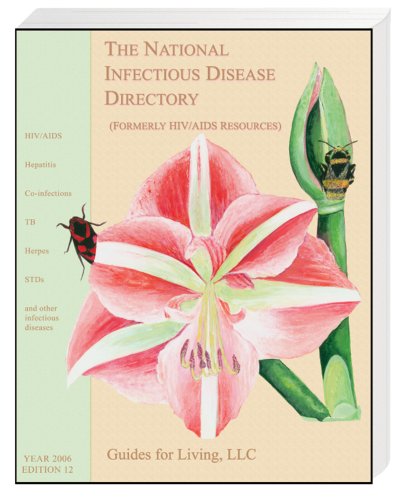 9781578800100: The National Infectious Disease Directory 2006 (National Directory of Hiv/Aids Resources Including Infectious Diseases)