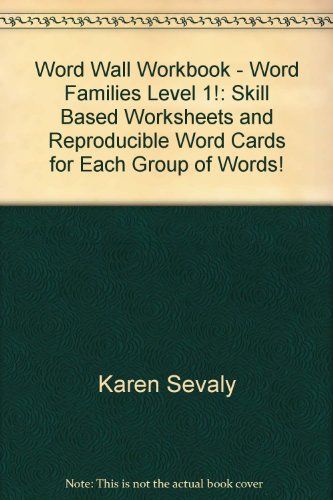 Beispielbild fr Word Wall Workbook - Word Families Level 1!: Skill Based Worksheets and Reproducible Word Cards for Each Group of Words! zum Verkauf von Wonder Book