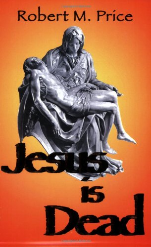 Imagen de archivo de Jesus Is Dead a la venta por ThriftBooks-Atlanta