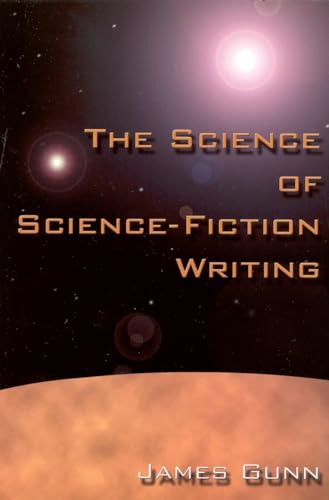9781578860111: The Science of Science Fiction Writing