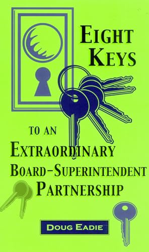 Imagen de archivo de Eight Keys to an Extraordinary Board-Superintendent Partnership a la venta por Books of the Smoky Mountains