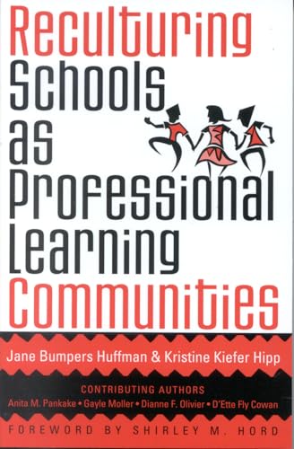 Beispielbild fr Reculturing Schools as Professional Learning Communities zum Verkauf von Wonder Book