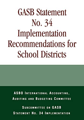 Stock image for Gasb Statement No. 34 Implementation Recommendations for School Districts for sale by Chiron Media