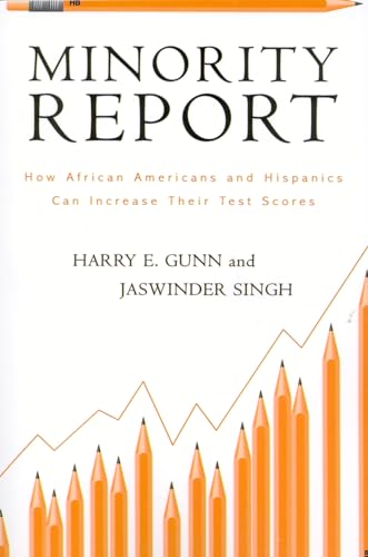 9781578860777: Minority Report: How African Americans and Hispanics Can Increase Their Test Scores