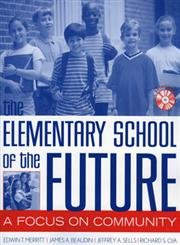 9781578861002: The Elementary School of the Future: A Focus on Community