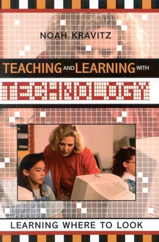 Imagen de archivo de Teaching and Learning with Technology: Learning Where to Look a la venta por Chiron Media