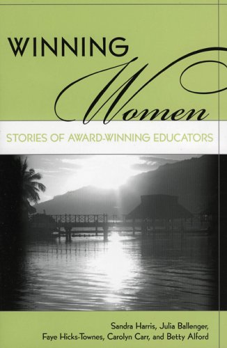 Stock image for Winning Women: Stories of Award-Winning Educators for sale by HPB-Red