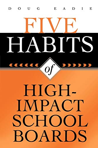 Beispielbild fr Five Habits of High-Impact School Boards zum Verkauf von BooksRun