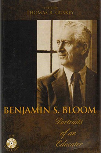Stock image for Benjamin S. Bloom: Portraits of an Educator for sale by Wickham Books South