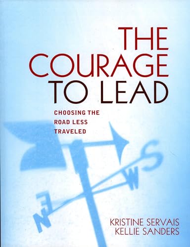 Beispielbild fr The Courage to Lead zum Verkauf von SecondSale