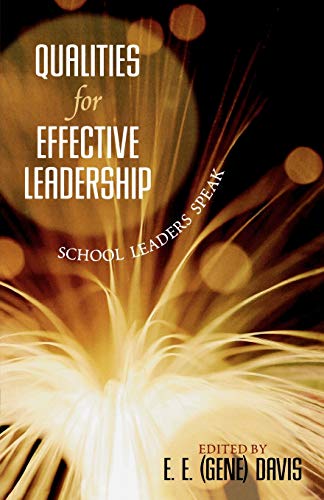 Imagen de archivo de Qualities for Effective Leadership: School Leaders Speak a la venta por Michael Lyons