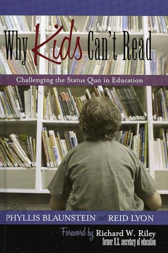 Stock image for Why Kids Can't Read: Challenging the Status Quo in Education for sale by HPB-Red