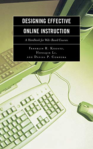 9781578863860: Designing Effective Online Instruction: A Handbook for Web-Based Courses