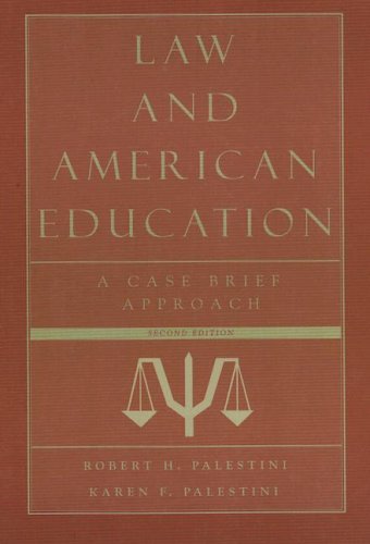 Beispielbild fr Law and American Education : A Case Brief Approach zum Verkauf von Better World Books: West