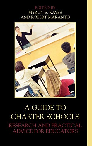 Beispielbild fr A Guide to Charter Schools: Research and Practical Advice for Educators zum Verkauf von Bookmonger.Ltd