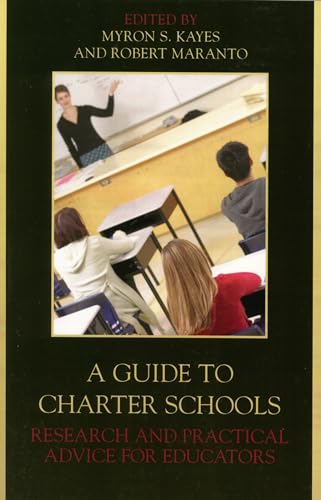 9781578864058: A Guide to Charter Schools: Research and Practical Advice for Educators