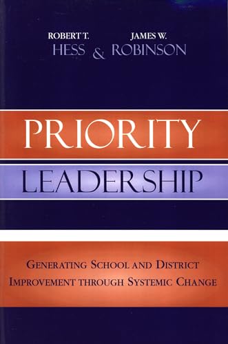 Beispielbild fr Priority Leadership : Generating School and District Improvement Through Systemic Change zum Verkauf von Better World Books: West