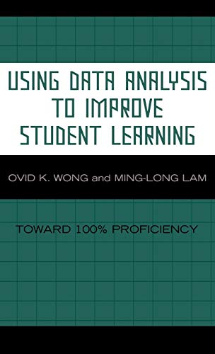 Imagen de archivo de Using Data Analysis to Improve Student Learning: Toward 100% Proficiency a la venta por Bookmonger.Ltd