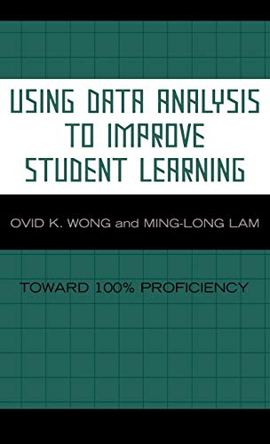 9781578864799: Using Data Analysis to Improve Student Learning: Toward 100% Proficiency