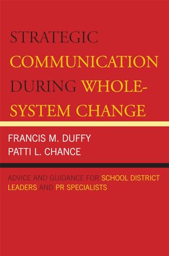 Beispielbild fr Strategic Communication During Whole-System Change: Advice and Guidance for School District Leaders and PR Specialists (Leading Systemic School Improvement): 9 zum Verkauf von AwesomeBooks
