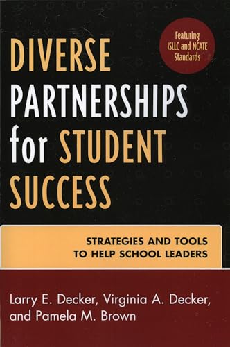 Imagen de archivo de Diverse Partnerships for Student Success: Strategies and Tools to Help School Leaders a la venta por Orbiting Books