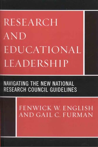 Imagen de archivo de Research and Educational Leadership: Navigating the New National Research Council Guidelines (Ucea Leadership Series) a la venta por SecondSale