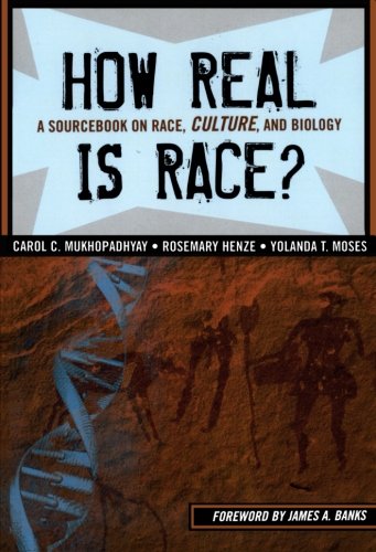 Beispielbild fr How Real Is Race? : A Sourcebook on Race, Culture, and Biology zum Verkauf von Better World Books