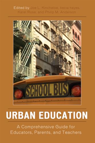 Stock image for Urban Education: A Comprehensive Guide for Educators, Parents, and Teachers for sale by Michael Lyons