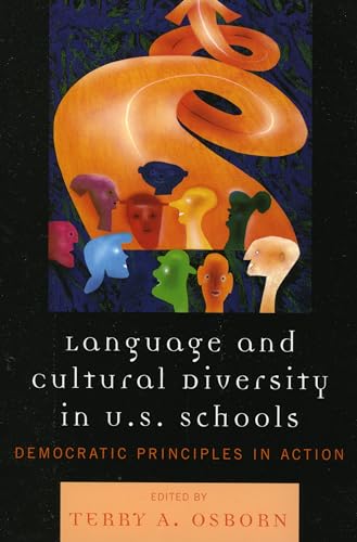 Imagen de archivo de Language and Cultural Diversity in U.S. Schools: Democratic Principles in Action a la venta por Ergodebooks