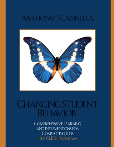 Imagen de archivo de Changing Student Behavior : Comprehensive Learning and Interventions for Correcting Kids a la venta por Better World Books