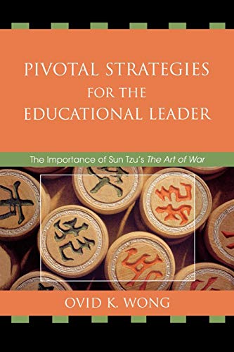 9781578867417: Pivotal Strategies for the Educational Leader: The Importance of Sun Tzu's Art of War