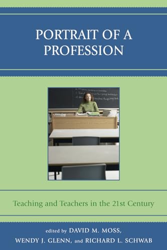 Beispielbild fr Portrait of a Profession Teaching and Teachers in the 21st Century zum Verkauf von PBShop.store US