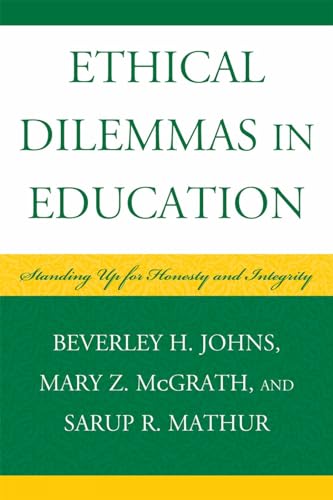 Beispielbild fr Ethical Dilemmas in Education: Standing Up for Honesty and Integrity zum Verkauf von SecondSale