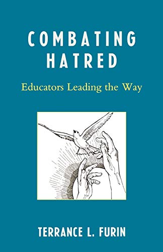 9781578869596: Combating Hatred: Educators Leading the Way