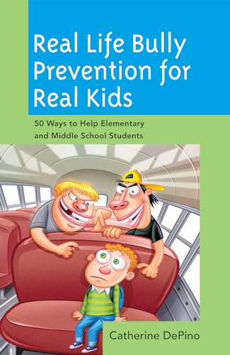 Beispielbild fr Real Life Bully Prevention for Real Kids : 50 Ways to Help Elementary and Middle School Students zum Verkauf von Better World Books