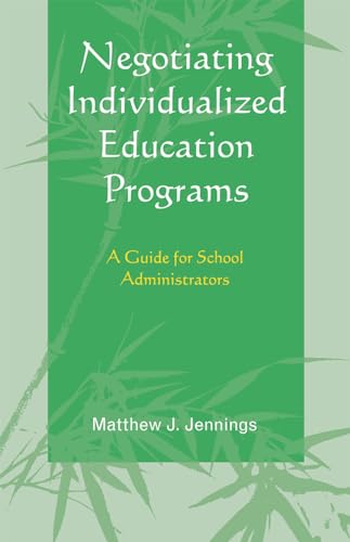 9781578869930: Negotiating Individualized Education Programs: A Guide for School Administrators