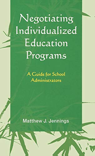 9781578869930: Negotiating Individualized Education Programs: A Guide for School Administrators