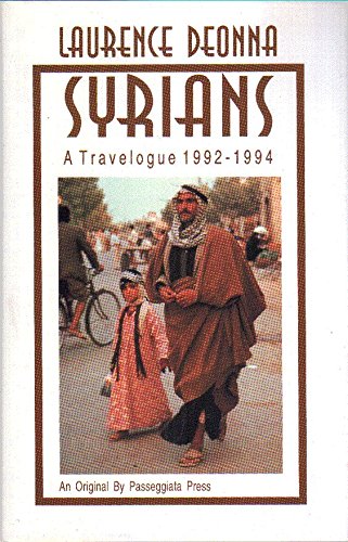 9781578890415: Syrians: A Travelogue, 1992-1994