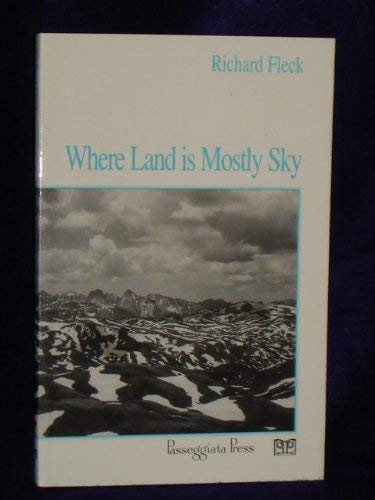 9781578890743: Where Land Is Mostly Sky: Essays on the American West