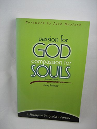 Stock image for PASSION FOR GOD COMPASSION FOR SOULS for sale by ThriftBooks-Dallas