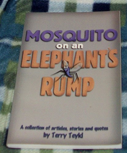 Beispielbild fr Mosquito on an Elephants Rump zum Verkauf von Better World Books