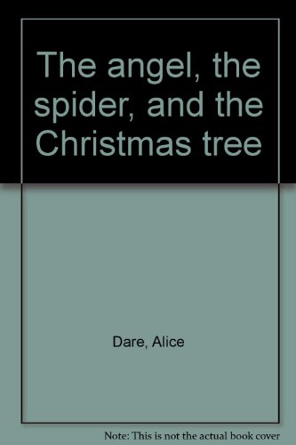 Beispielbild fr The Angel, the Spider, and the Christmas Tree zum Verkauf von ThriftBooks-Dallas