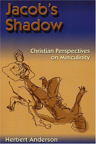 Beispielbild fr Jacob's Shadow: Christian Perspectives on Masculinity zum Verkauf von SecondSale