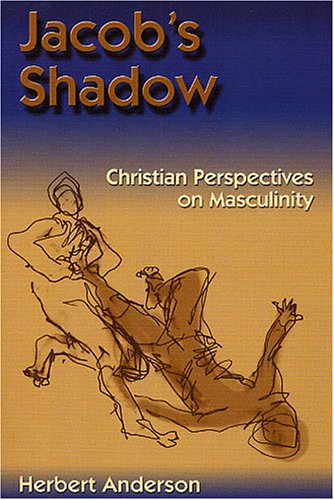 9781578951017: Jacob's Shadow: Christian Perspectives on Masculinity