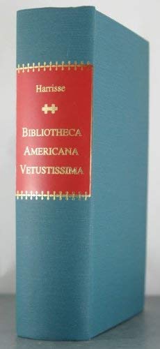 Stock image for Bibliotheca Americana Vetustissima & Additions for sale by James & Mary Laurie, Booksellers A.B.A.A