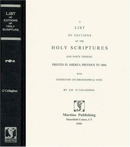 Imagen de archivo de List Of Editions Of The Holy Scriptures a la venta por Midtown Scholar Bookstore