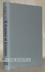 Beispielbild fr Census of Caxtons zum Verkauf von Powell's Bookstores Chicago, ABAA